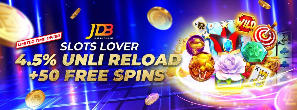 4.5% Unlimited Reload + JDB 50 FREE SPINS! 4.5% Unlimited Reload + JDB 50 FREE SPINS!